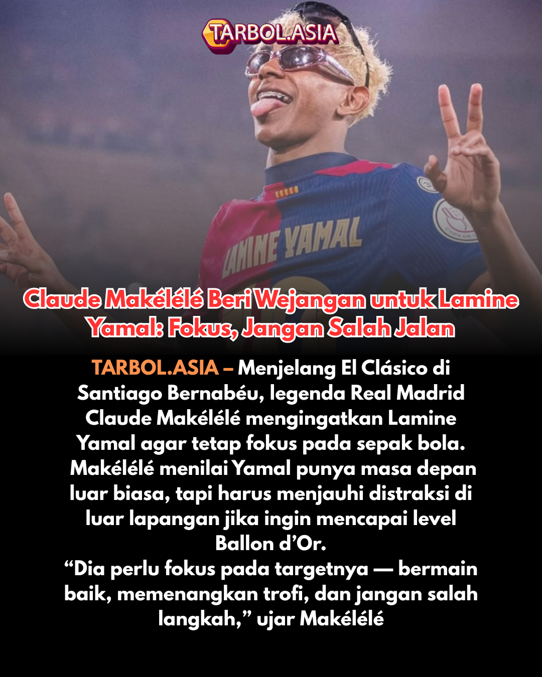 Legenda Real Madrid Beri Saran ke Lamine Yamal: Fokus Sekarang Baru Fantasi Besok